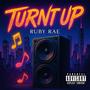 Turnt Up (Explicit)
