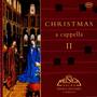 MUSICA SACRA: Christmas a cappella, Vol. 2