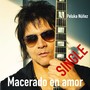 Macerado en amor