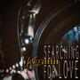 Searching For Love (Explicit)