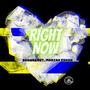 Right now (feat. Mariah Eskoh)