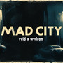 Mad City (Explicit)