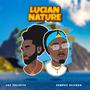 Lucian Nature (feat. Jay Felicite)