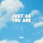 Just as You Are