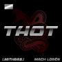 thot (feat. Mack Lorén) [Explicit]