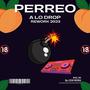 Perreo A Lo Drop 3 Rework 2023 (Remix) [Explicit]