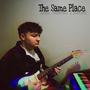 The Same Place