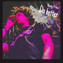 Do better (Explicit)