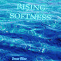 Rising Softness