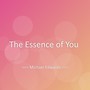 The Essence of You