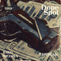 Dope Spot (Explicit)
