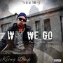 Way We Go (Explicit)