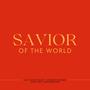 Savior of the World (feat. Eric Westbrook & Autumn Neube)