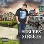 The Suburbs and the Streets