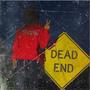 Dead End (Explicit)