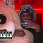 Bust Down (feat. Gabuza) [Explicit]