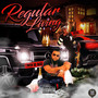 Regular Living (Explicit)