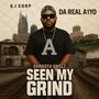 Seen my grind (Explicit)