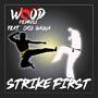 Strike First (From 