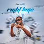 Right Time (Radio Edit) [Explicit]