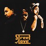 Street Love (Explicit)