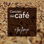 Canción del Café