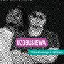 Uzobusiswa (feat. Dj Stavo)