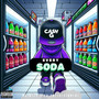 Every Soda (Explicit)