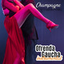 Ofrenda Gaucha: Champagne (Instrumental)