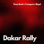 Dakar Rally (feat. Trezeguet & Illegal) [Explicit]