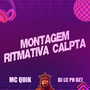 Montagem Ritmativa Calpta (Explicit)