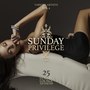 Sunday Privilege, Vol. 2 (25 Luxury Lounge Anthems)