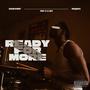 Ready for more (feat. Cj guy) [Explicit]