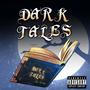 Dark Tales (Explicit)