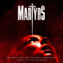 Martyrs (Original Motion Picture Soundtrack)