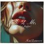 Talk 2 Me. (feat. LOVE JAZLYN)