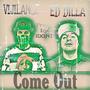 Come Out (feat. Vijilance) [Explicit]