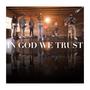 In God We Trust (feat. The Ethnos Project) [Live Version]