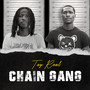 Chain Gang (Explicit)