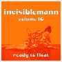 Invisiblemann Vol. 10: Ready to Float