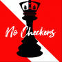 No Checkers (Explicit)