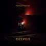 Deeper (Explicit)