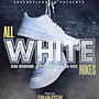 All White Nikes (Explicit)