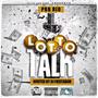 Lotto Talk (Lottery Freestyle) (Explicit)