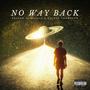 No way back (feat. Mascaz & Quincy Thompson) [Explicit]