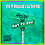 Hustle gat to pay (Explicit)