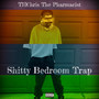 S**tty Bedroom Trap (Explicit)