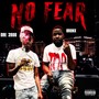 No Fear (feat. Bronx) [Explicit]