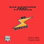 No Service [ Mente ] (Explicit)