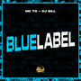 Bluelabel (Explicit)